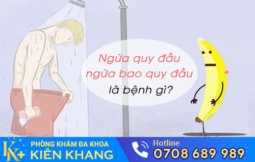 Ngứa bao quy đầu là dấu hiệu nhiều bệnh